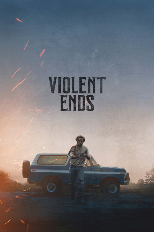 Violent Ends (2025) - Movie Poster